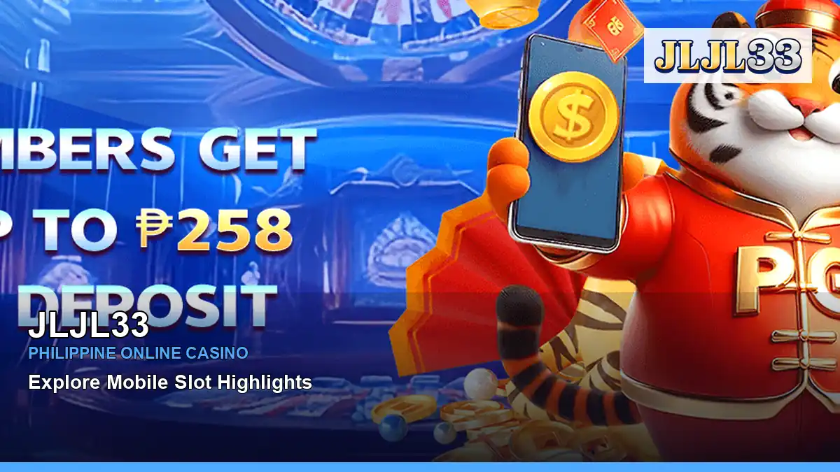 JLJL33 casino app and game selection for Philippine players with featured game highlights